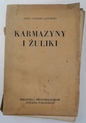 Karmazyny i żuliki - Jerzy Strzemię Janowski