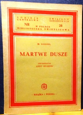 Martwe Dusze, M.W. GOGOL [KiW 1949]