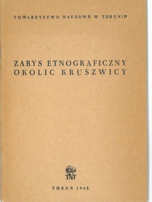 Zarys etnograficzny okolic Kruszwicy