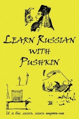 Russian Classics in Russian and English: Learn Russian with Pushkin