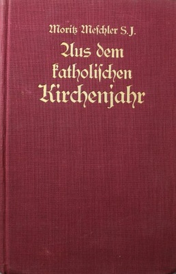 Aus dem katholischen Kirchenjahr 1924 r.