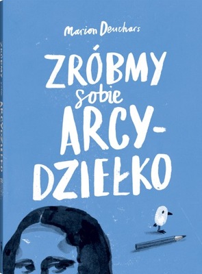 Zróbmy sobie arcydziełko - Marion Deuchars