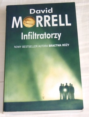 DAVID MORRELL "INFILTRATORZY" NOWA