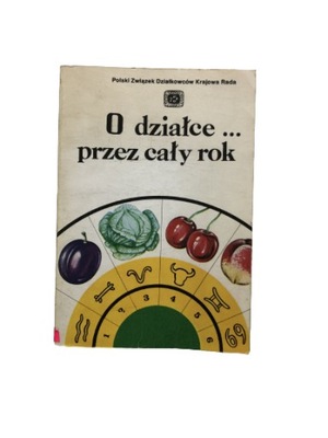 O działce przez cały rok