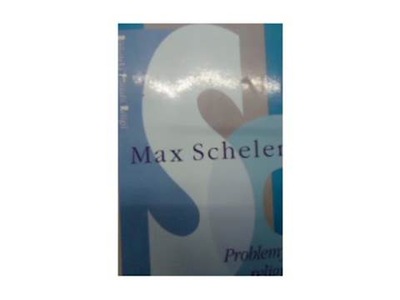 Problemy religii - Max Scheler