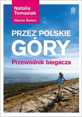 Przez polskie góry. Przewdnik biegacza