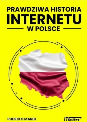 Prawdziwa historia Internetu w Polsce M.Pudełko