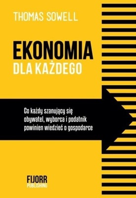 EKONOMIA DLA KAŻDEGO, SOWELL THOMAS