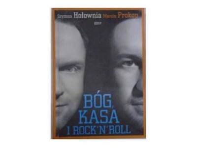 Bóg, kasa i rock'n'roll - Marcin Prokop