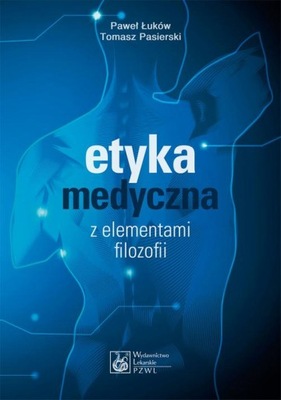 Ebook | Etyka medyczna z elementami filozofii -