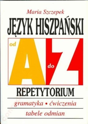 J. HISZPAŃSKI REPETYTORIUM OD A DO Z