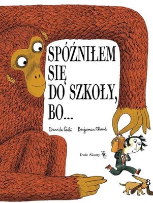 Spóźniłem się do szkoły, bo... Cali Davide U