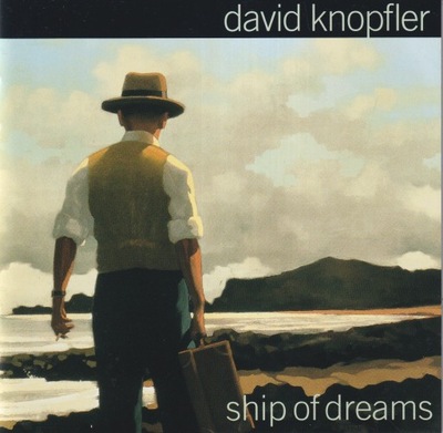DAVID KNOPFLER: SHIP OF DREAMS (CD) STAN BDB