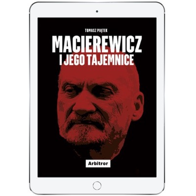 Macierewicz i jego tajemnice