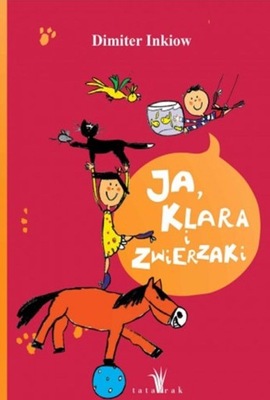 Ja, Klara i zwierzaki wyd. 4