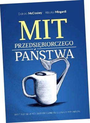 Mit przedsiębiorczego państwa