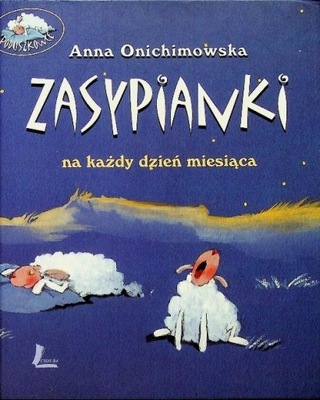 Anna Onichimowska - Zasypianki