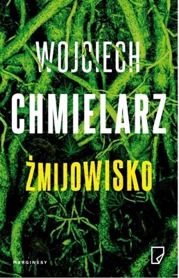 Książka Żmijowisko Wojciech Chmielarz