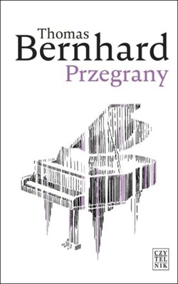 Przegrany Thomas Bernhard