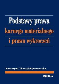 Podstawy prawa karnego materialnego i prawa