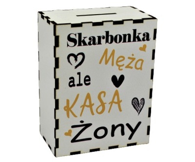 Skarbonka Nadruk Skarbonka Męża Ale Kasa Żony