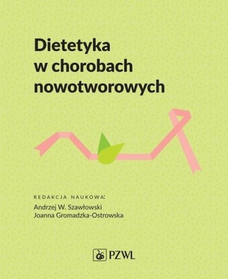 DIETETYKA W CHOROBACH NOWOTWOROWYCH