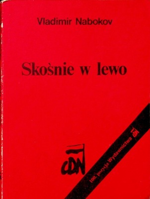 Vkadimir Nabokov - Skośnie w lewo