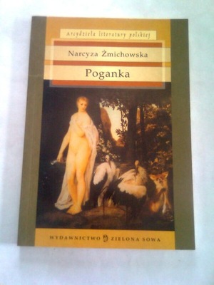 POGANKA - Narcyza Żmichowska