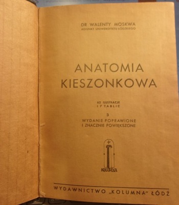 Anatomia kieszonkowa Walenty Moskwa wyd. 1949