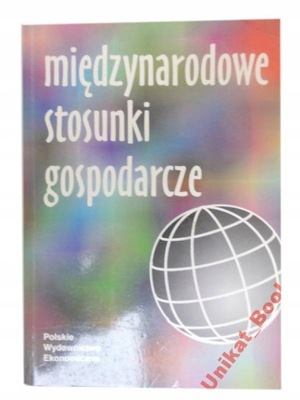 MIĘDZYNARODOWE STOSUNKI GOSPODARCZE - BUDNIKOWSKI*