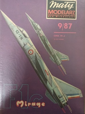 MAŁY MODELARZ 9/1987 SAMOLOT MIRAGE F1C