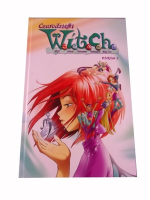 CZARODZIEJKI W.I.T.C.H. księga 3 2023 r.