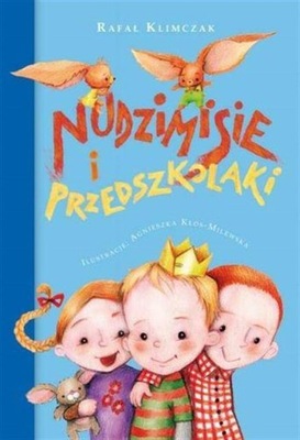 Nudzimisie i przedszkolaki, Rafał Klimczak