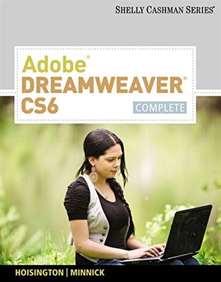 Adobe (R) Dreamweaver (R) CS6: Complete