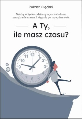 (e-book) A Ty, ile masz czasu?