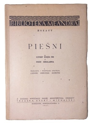 CZTERY KSIĘGI ÓD I PIESŃ SEKULARNA HORACY