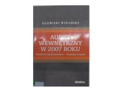 Audyt wewnętrzny w 2007 roku - Winiarska