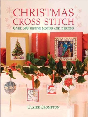 Christmas Cross Stitch - Claire Crompton