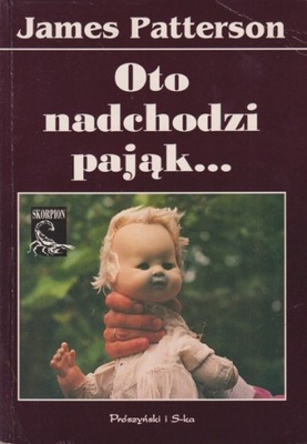 Oto nadchodzi pająk James Patterson