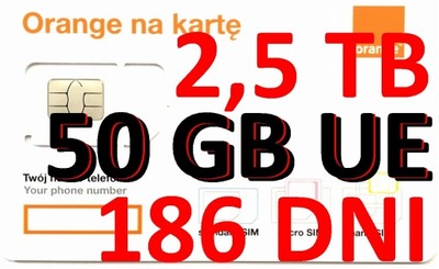 INTERNET ORANGE FREE 2500 GB 2,5TB 186 DNI 50 GB UE STARTER KARTA SIM 4G 5G