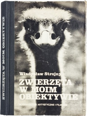 Władysław Strojny - Zwierzęta w moim obiektywie