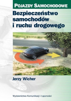 BEZPIECZEŃSTWO SAMOCHODÓW I RUCHU DROGOWEGO