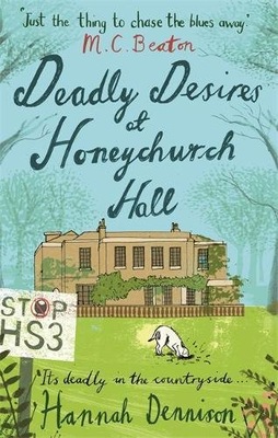 Deadly Desires at Honeychurch Hall Dennison