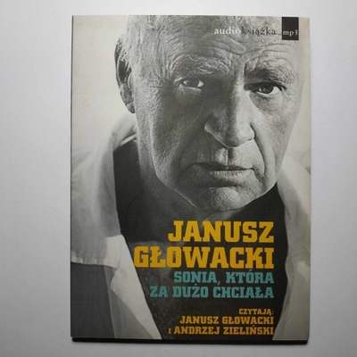 Sonia która za dużo chciała Janusz Głowacki AUDIOBOOK