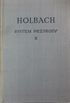 Paul - Henri D Holbach - System przyrody II