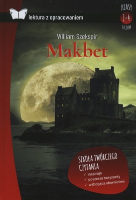 Makbet (Lektura z opracowaniem) - William Szekspir