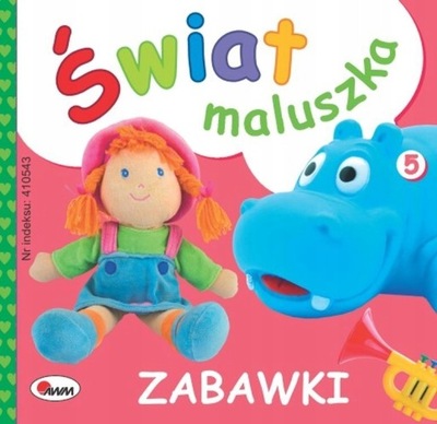 ZABAWKI ŚWIAT MALUSZKA OPRACOWANIE ZBIOROWE