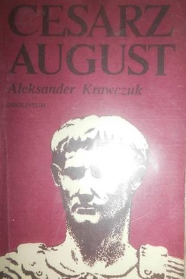 Cesarz August - Aleksander Krawczuk