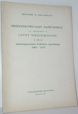 ORZECZNICTWO SN W SPRAWACH O CZYNY NIEDOZWOLONE