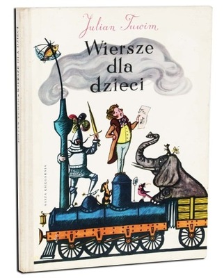TUWIM Julian - Wiersze dla dzieci, 1973r. ilustr. O. Siemaszko